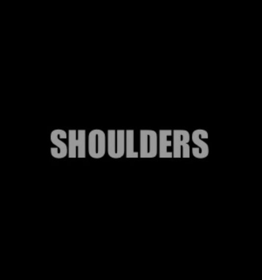 Shoulders - (Strength & Development)